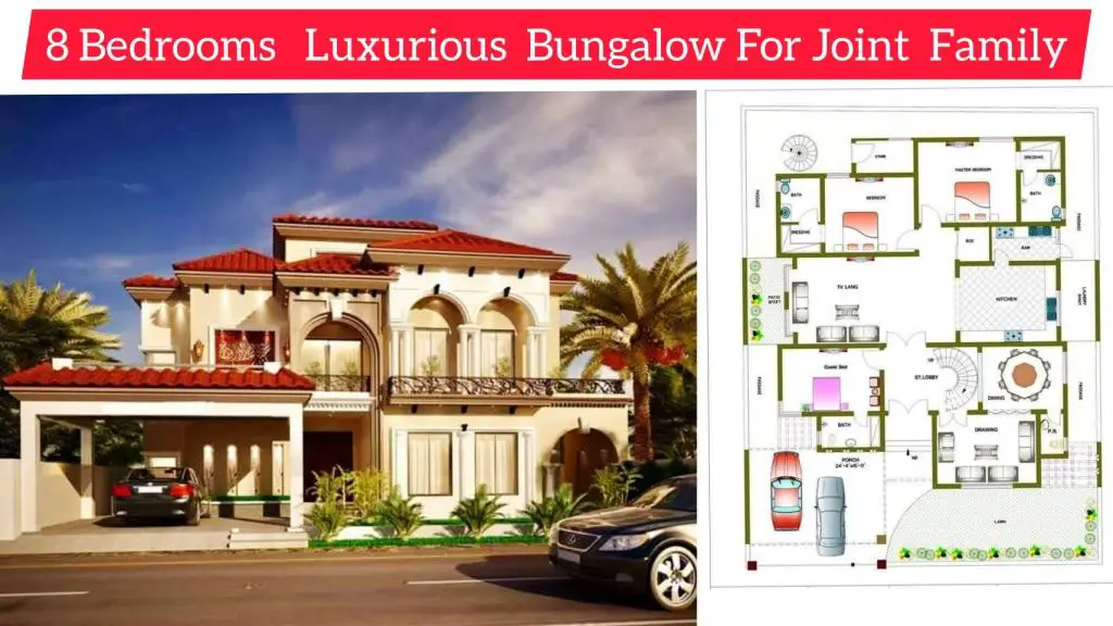 8 Bedrooms Luxurious Bungalow Design for Joint Family main